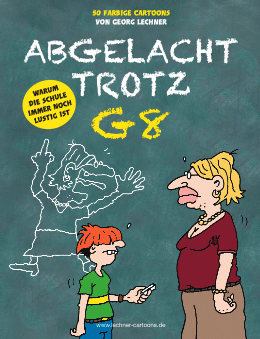 abgelacht trotz g8